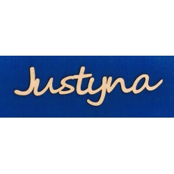 Justyna  4x20,5 cm    , imię ze sklejki , czcionka :segoe
